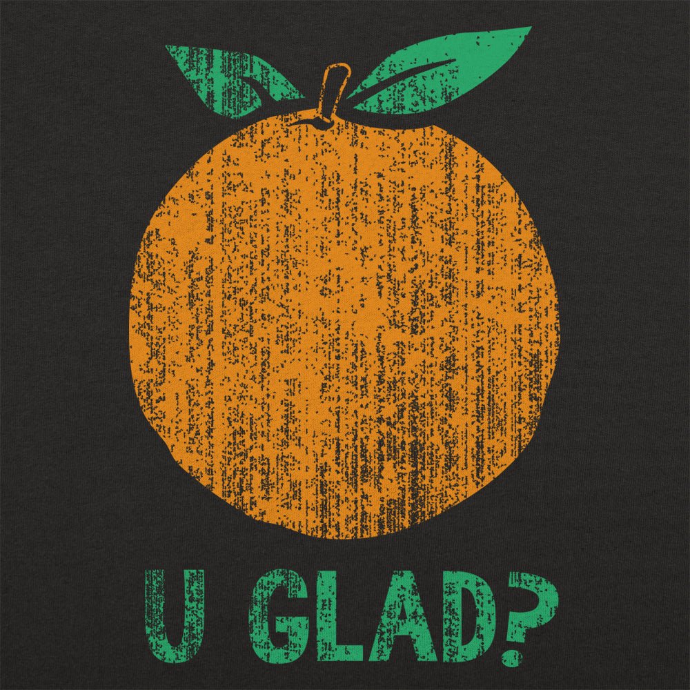 Orange U Glad?