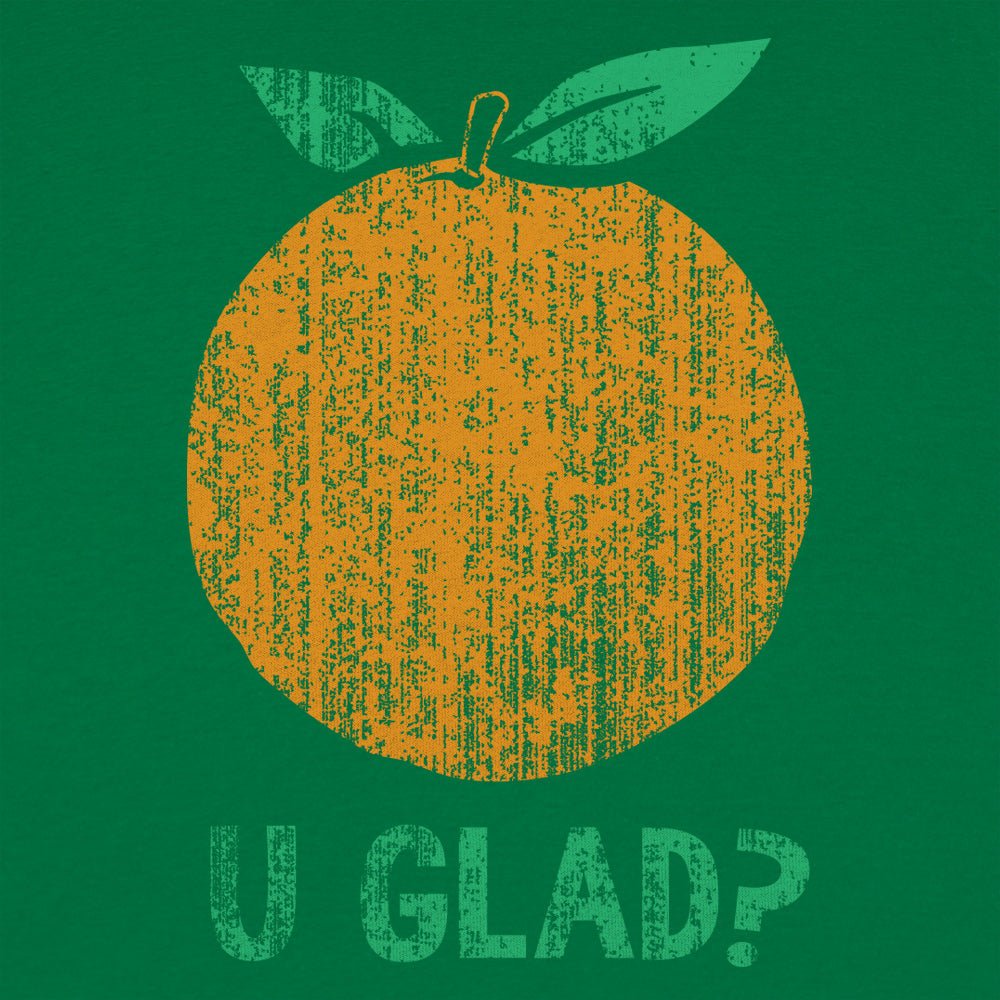 Orange U Glad?