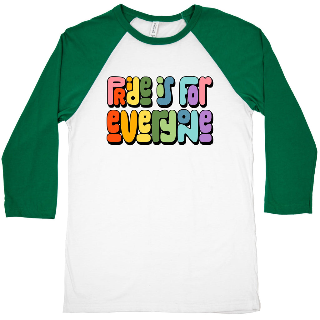 Pride Is For Everyone Baseball Tee