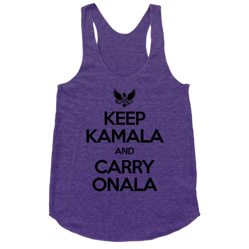 Keep Kamala and Carry Onala Racerback Tank