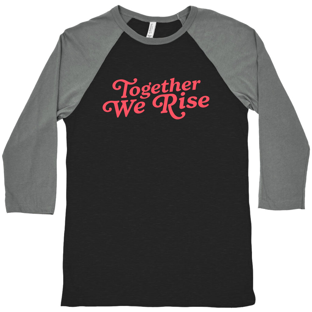 Together We Rise Baseball Tee