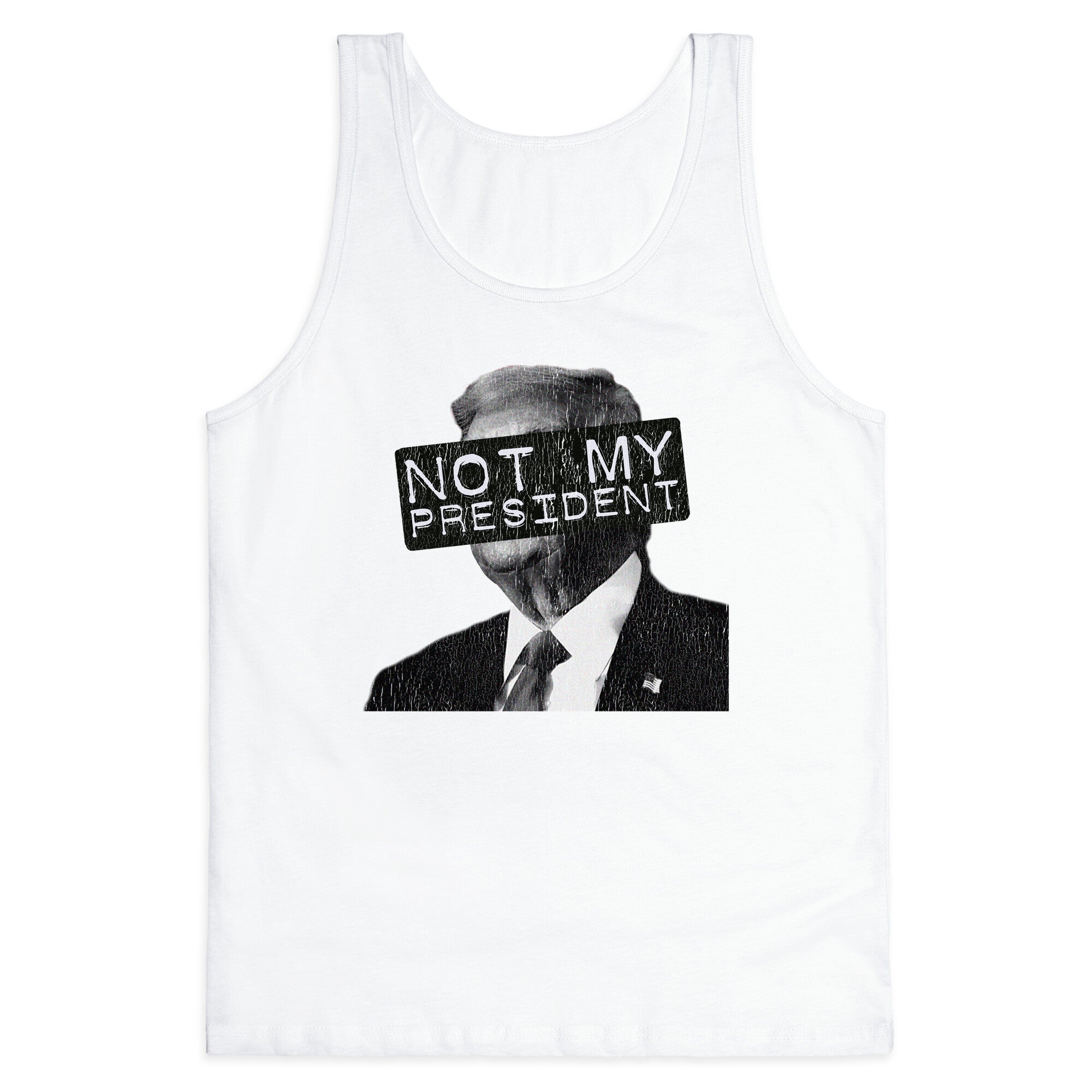 Not My President Tank Top