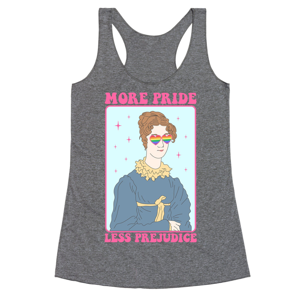 More Pride Less Prejudice Racerback Tank