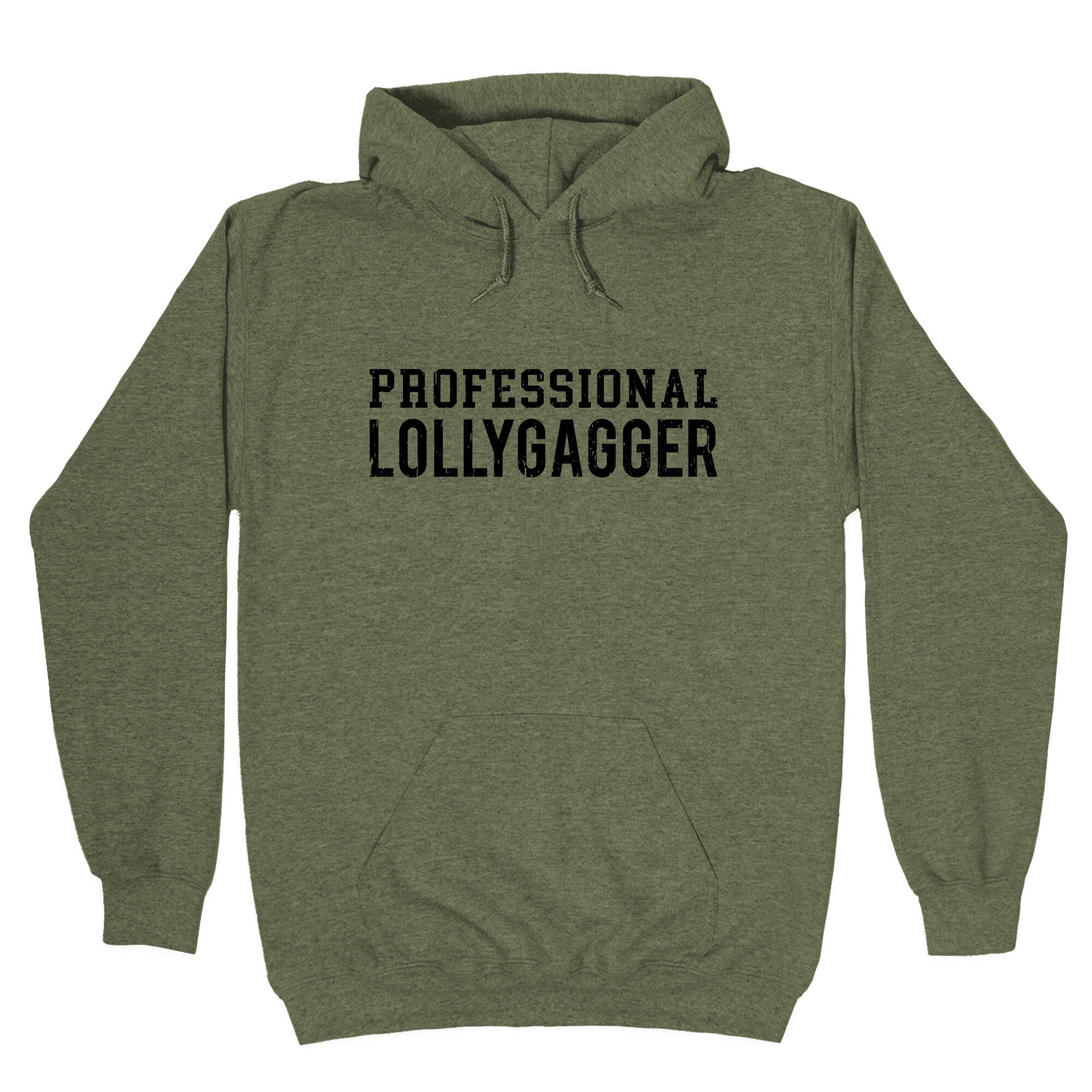 Professional Lollygagger Hoodie