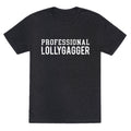 Professional Lollygagger Unisex Triblend Tee