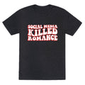Social Media Killed Romance Unisex Triblend Tee