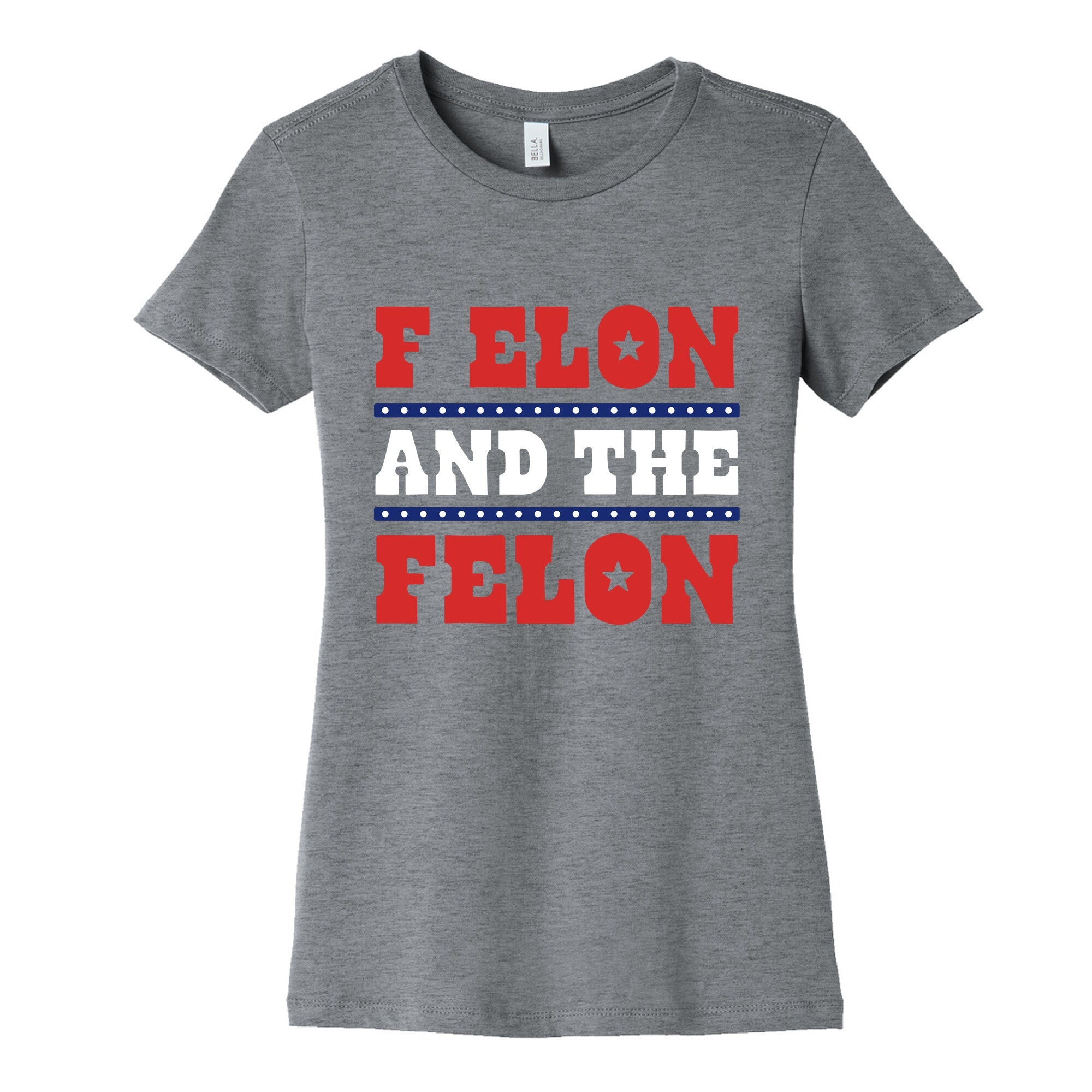 F Elon & The Felon Womens Cotton Tee