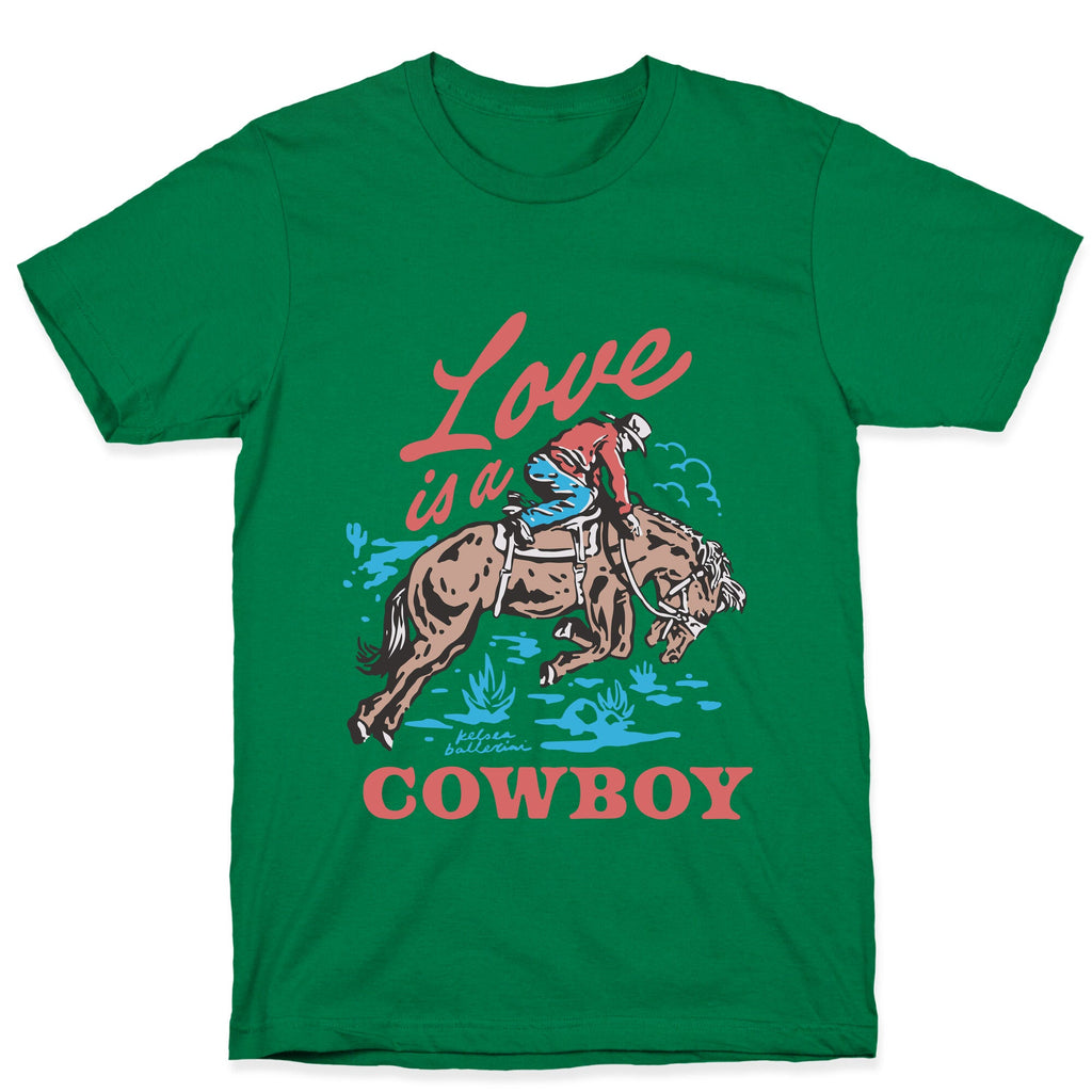 Kelsea Ballerini Love Is A Cowboy T-Shirt