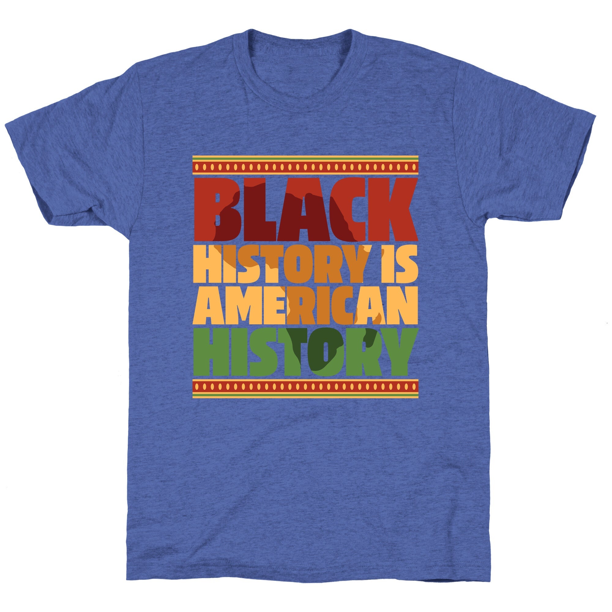 Black History Is American History Unisex Triblend Tee