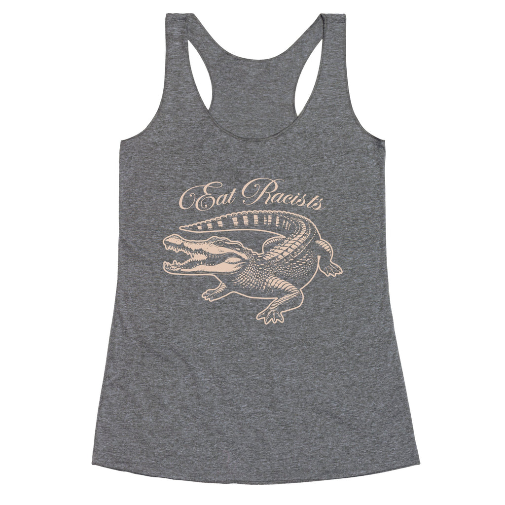 Eat Racists Racerback Tank