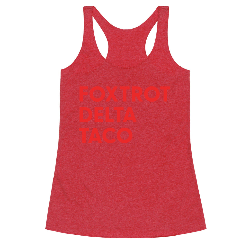 Foxtrot Delta Taco Trump Racerback Tank