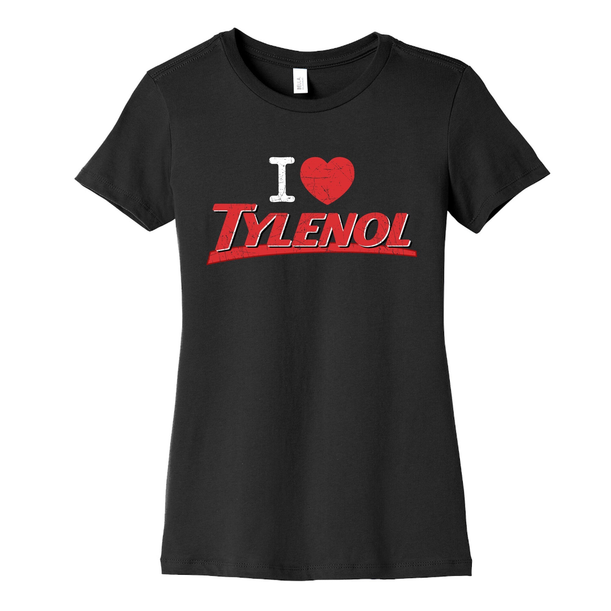 I Love Tylenol Womens Cotton Tee