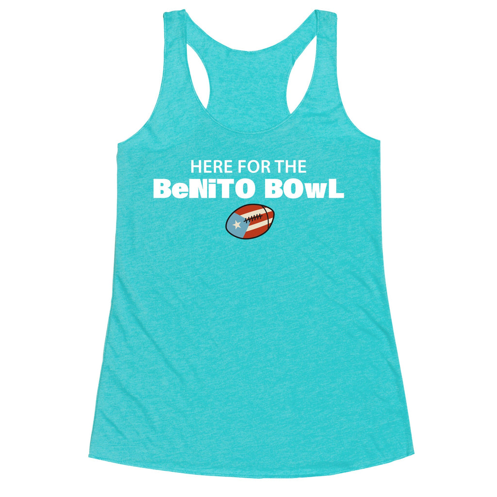 Here for the Benito Bowl Racerback Tank
