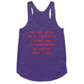 Do Not Give Me a Cigarette Racerback Tank