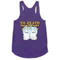 Til Death Do Us Party Racerback Tank