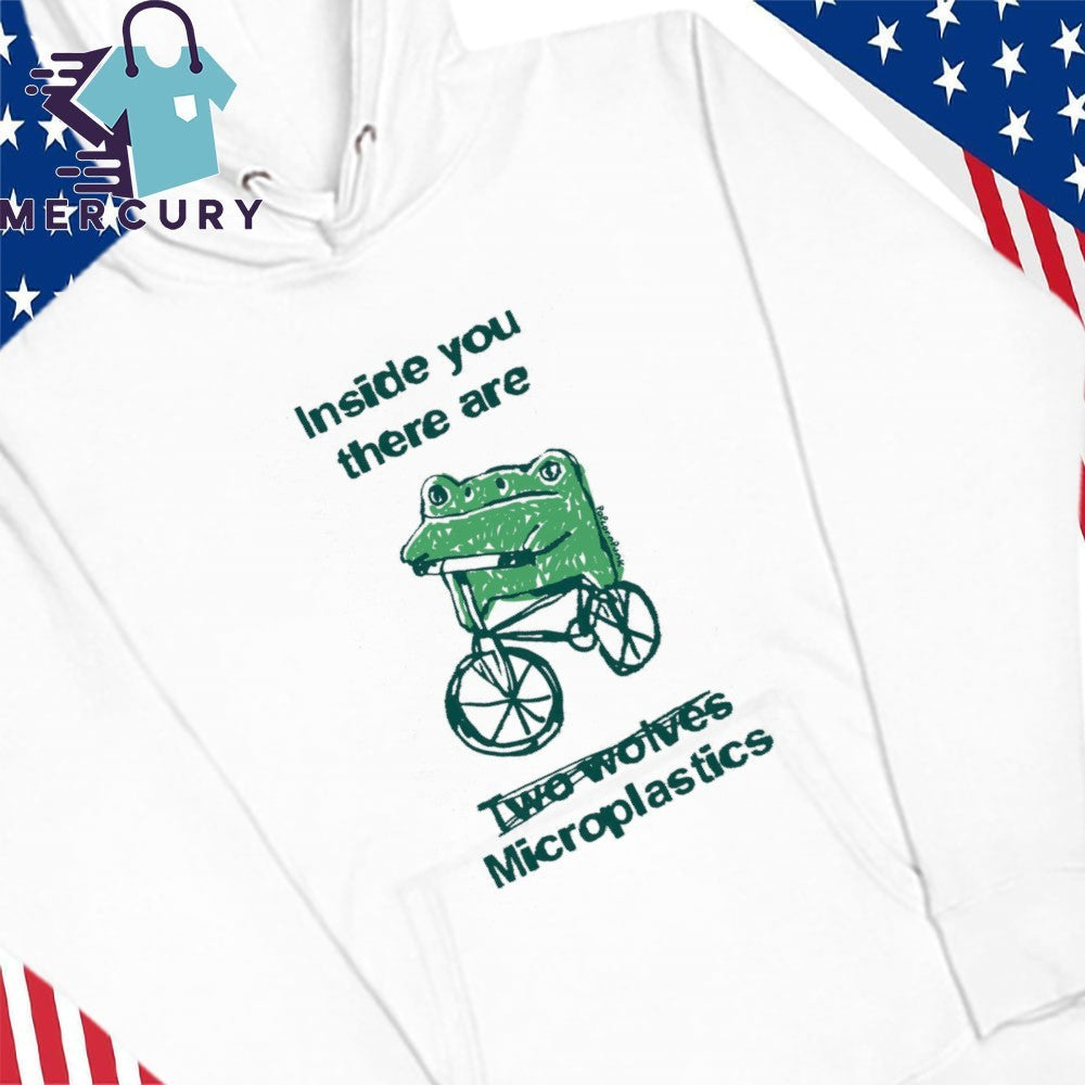 Inside You There Are Microplastics Frog Shirt