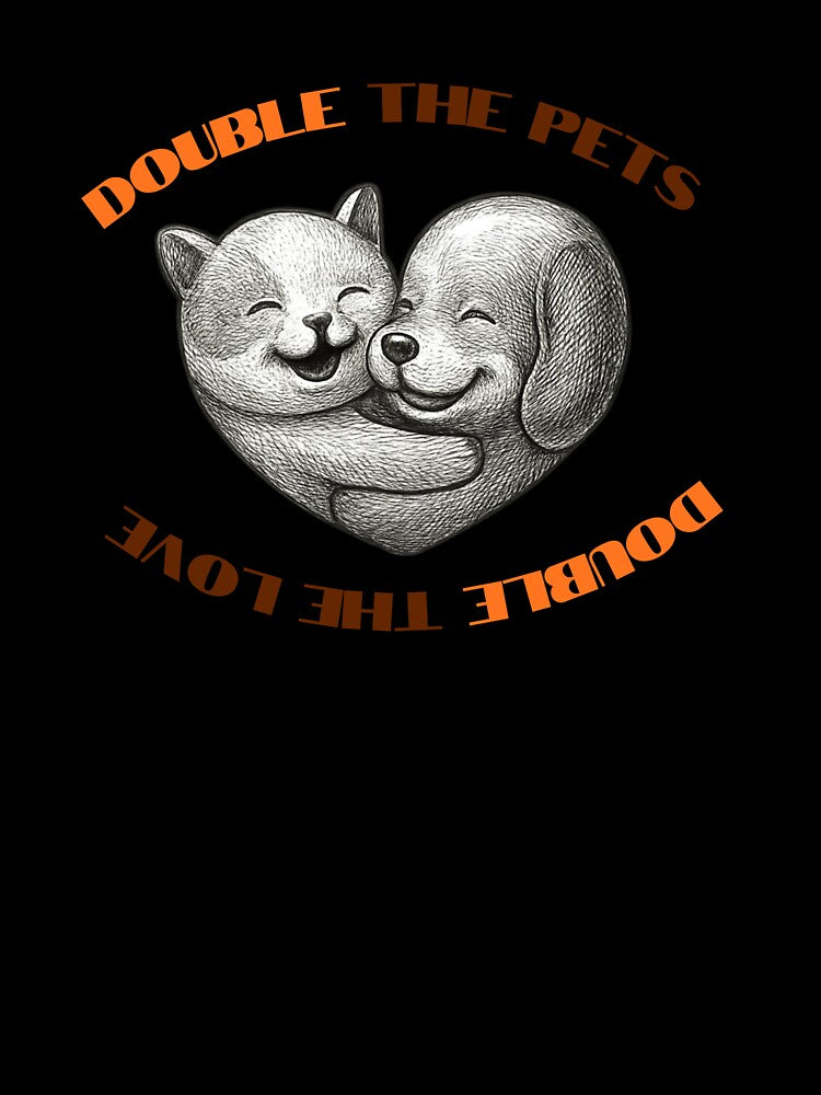 Double The Pets Double The Love by BettaPress