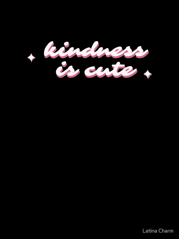 Kindness is Cute – Retro Cute Positivity Quote | Kindness Aesthetic Typography by Latina Charm