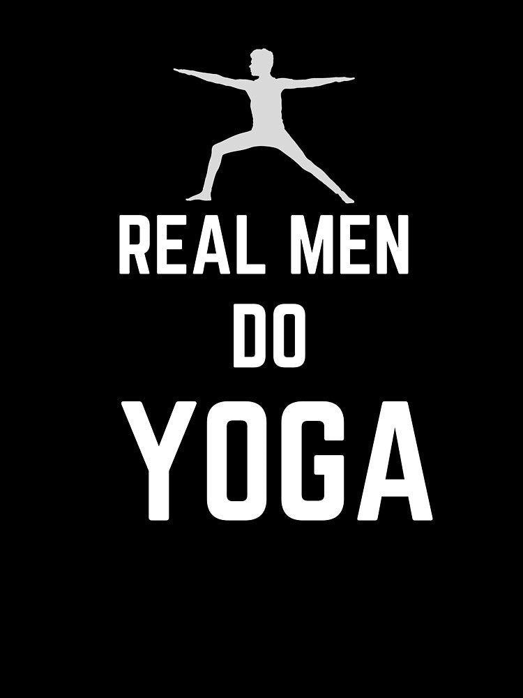 Real Men Do Yoga by FernwehTrail