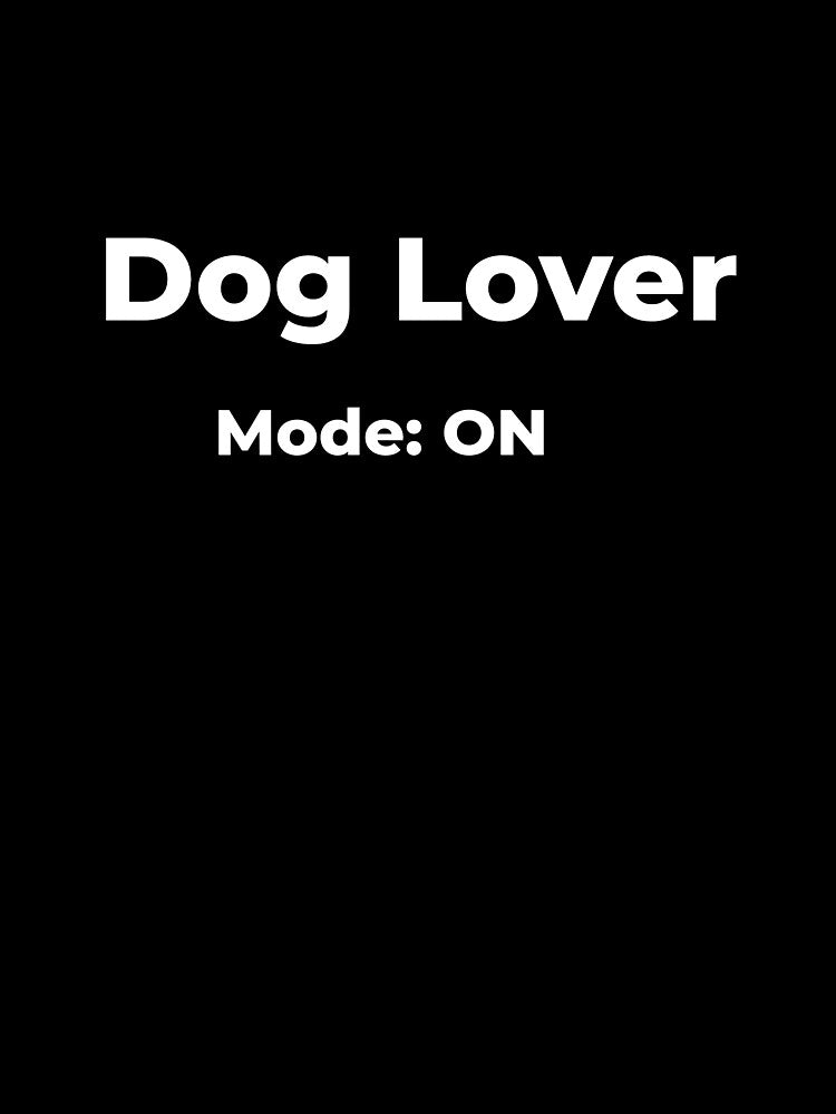 Dog Lover Mode: ON by FWAHAB