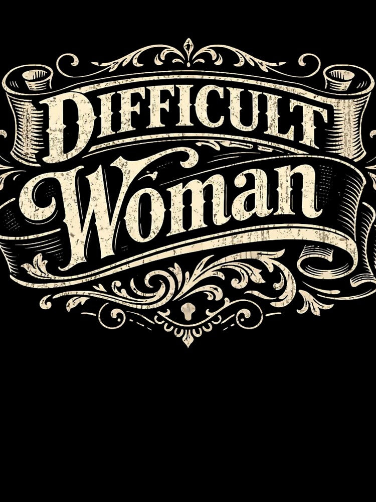 Gracefully A Difficult Woman by PetPawfectStyle