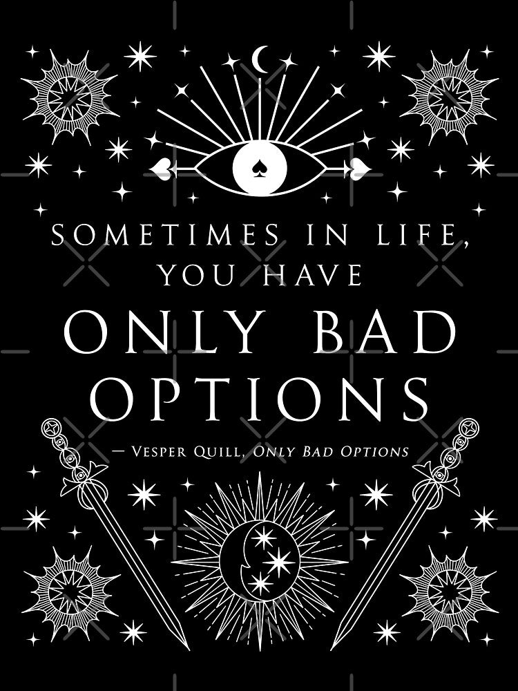 "Sometimes in life, you have only bad options." by Jennifer Estep