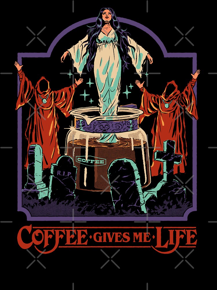 Coffee Gives Me Life by Steven Rhodes