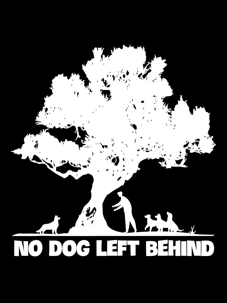 No Dog Left Behind Dogs Lover Owner by NeverLoseSF