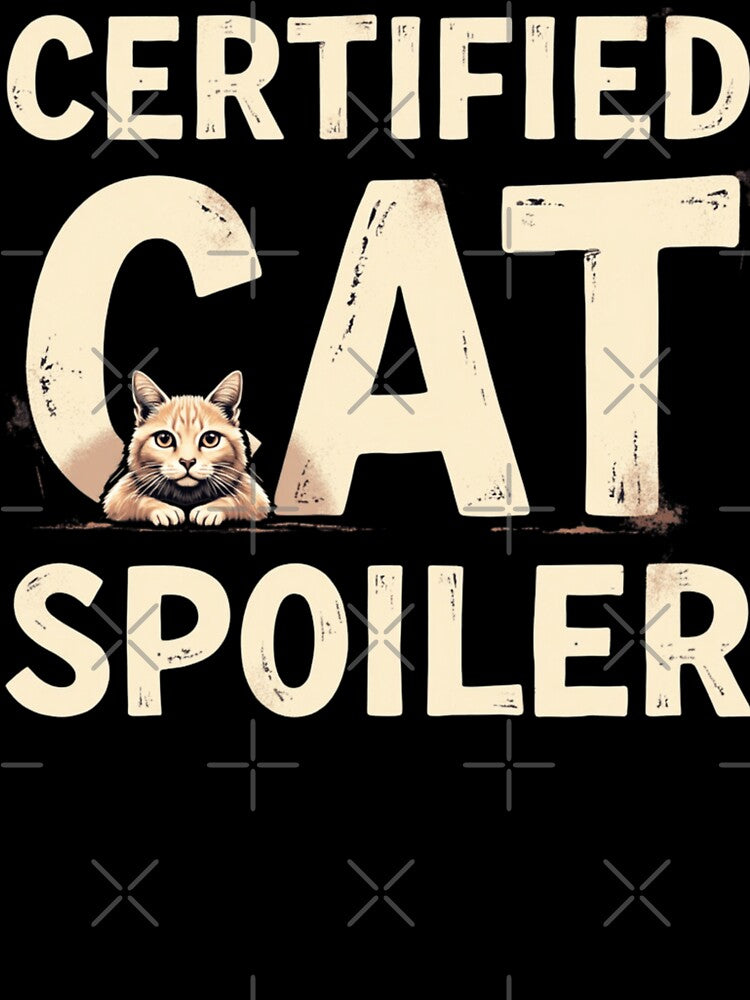 Certified Cat Spoiler by PerkzPrints