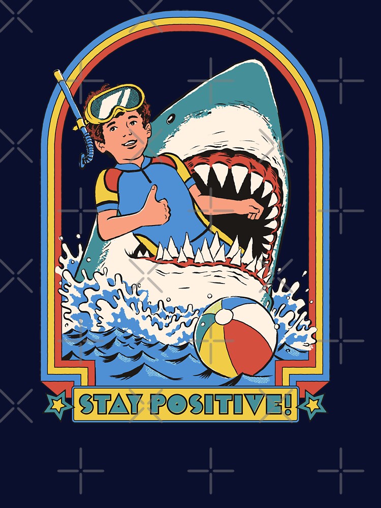 Stay Positive by Steven Rhodes