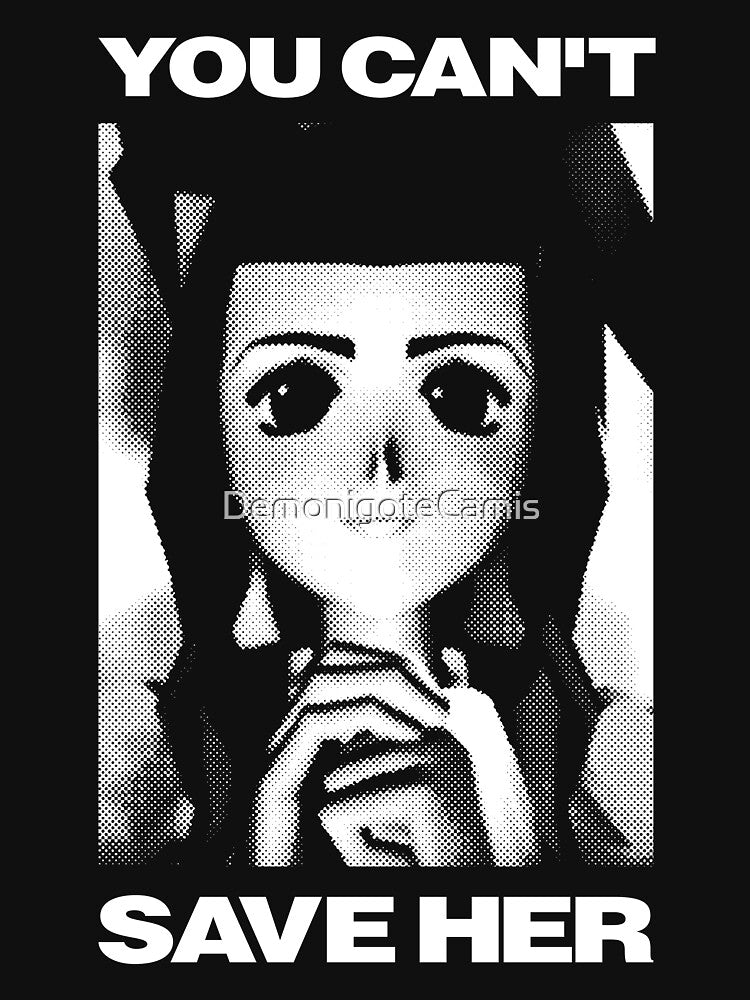 You can't save her by DemonigoteCamis