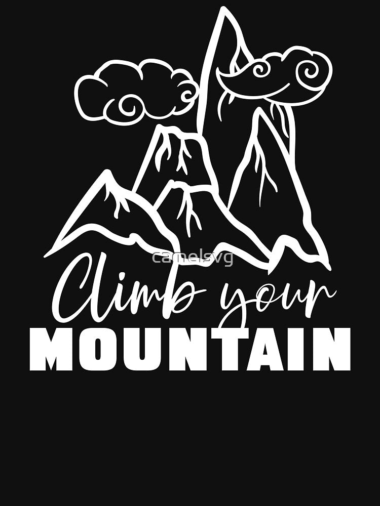 Climb your mountain and be happy by camelsvg