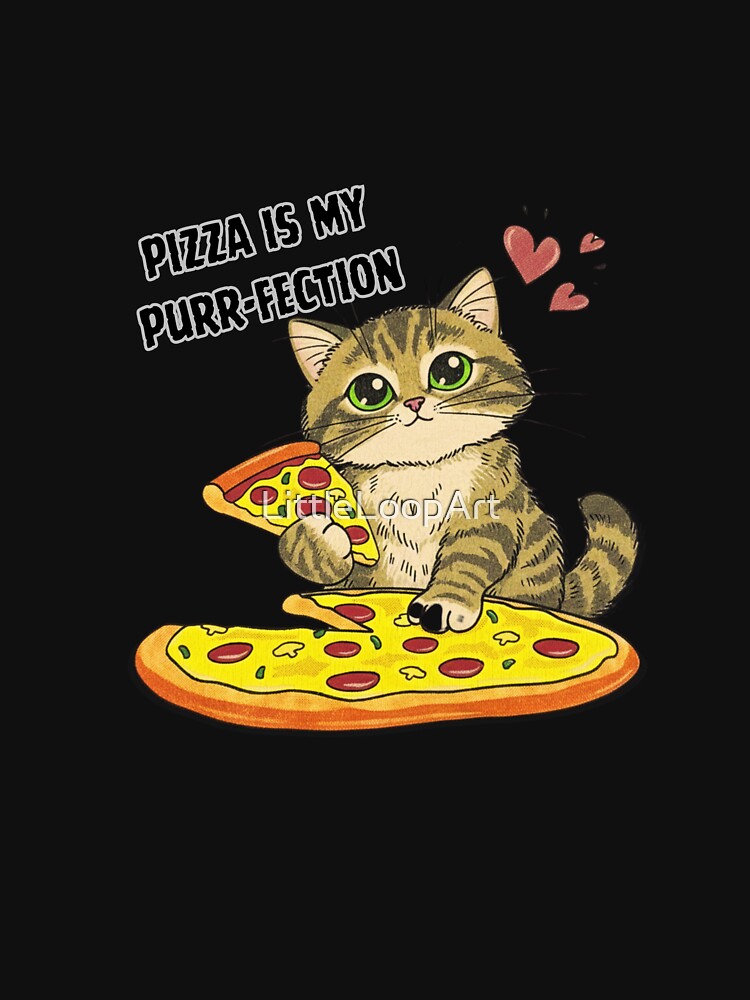Pizza Is My Purr-fection – Cute Cat Pizza Lover Design by LittleLoopArt