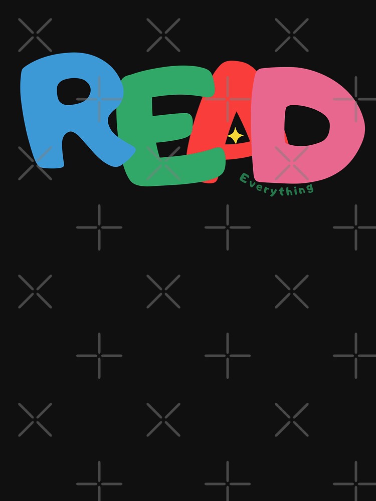 Read Everything by River Graphic Design