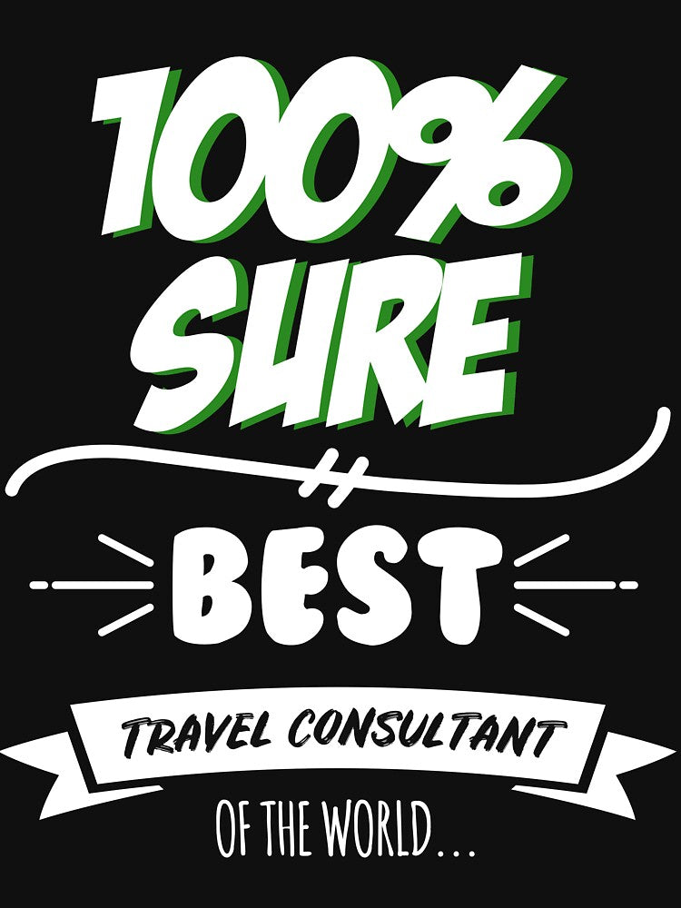 Travel Consultant Funny Slogan Hobby Work Worker Job Fun Saying Gift by mooony