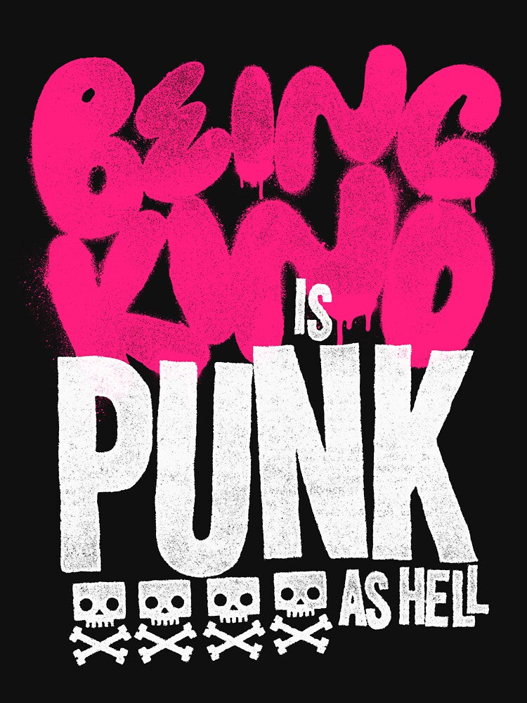 Kind is Punk (Black) by miguelpradaprada