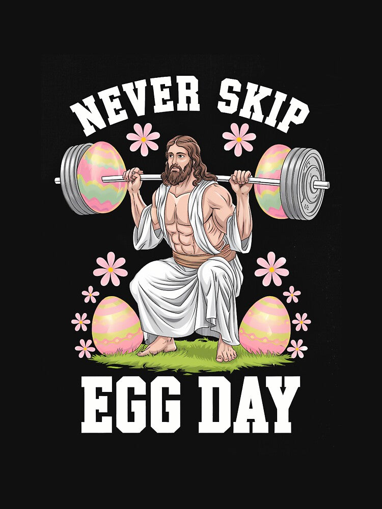 Never Skip Egg Day Funny Easter Jesus Leg Day Gym by Morphologiona