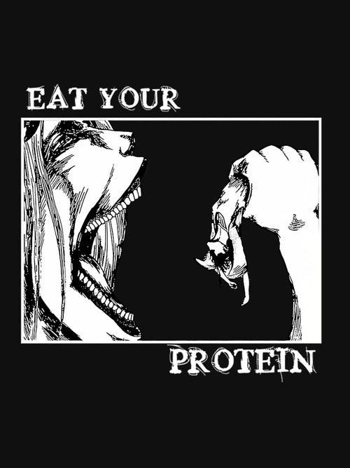 A.T.T.A.C.K On T.I.T.A.N Eat Your Protein Aot Eren Y.E.A.G.E.R by burtonbarrett