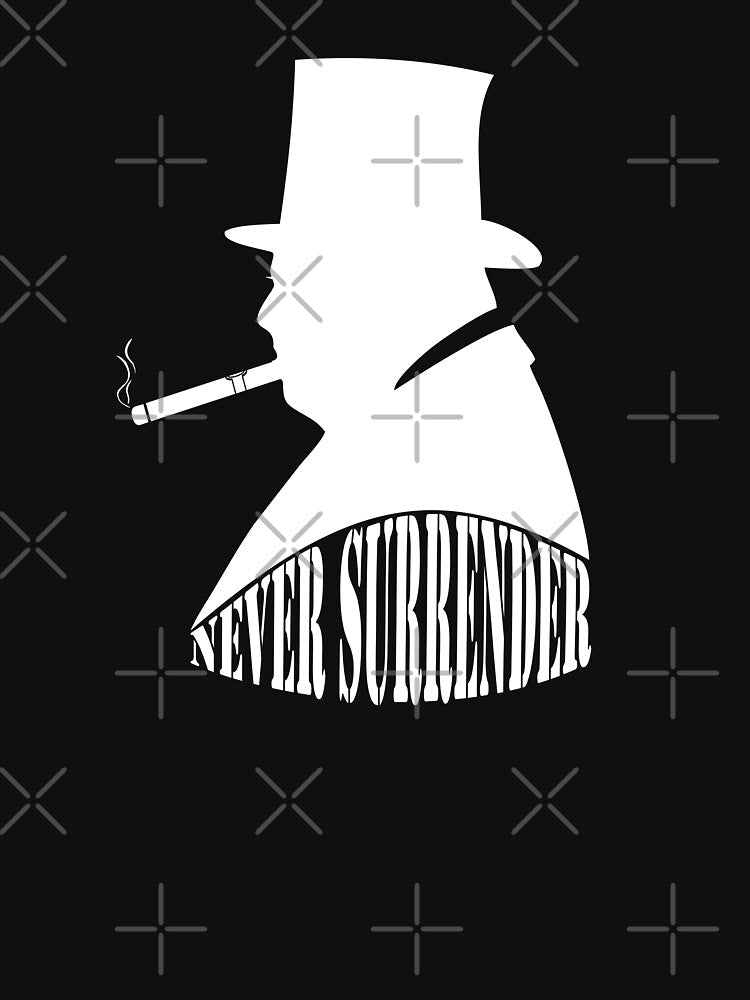 Winston Churchill "Never Surrender" Quote by BigTime