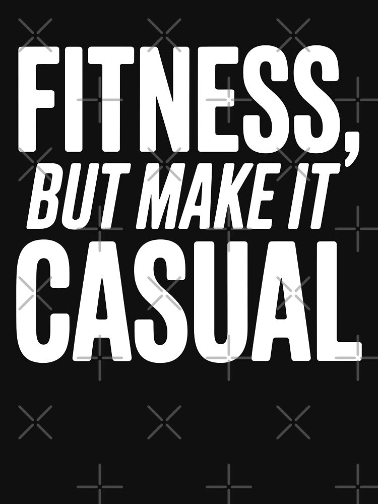 Fitness, But Make It Casual by theartfulaspie