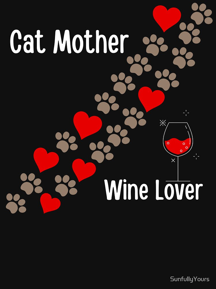 Cat Mother Wine Lover by SunfullyYours