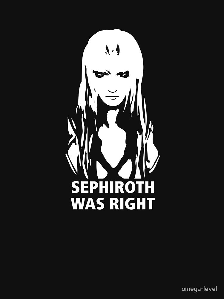 Sephiroth Was Right by omega-level