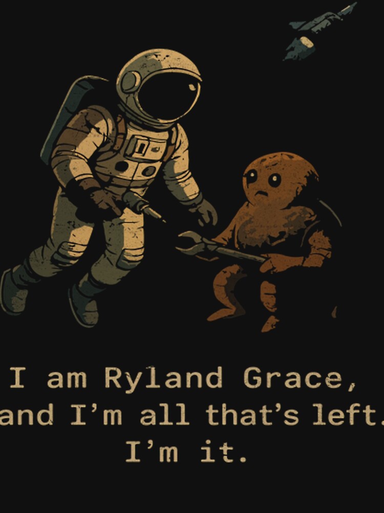Ryland Grace and Rocky Alien Shirt, Project Hail Mary Quote Sci-Fi Book Tee by LBERRA