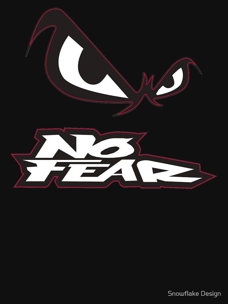 NO FEAR by snowflakedesign