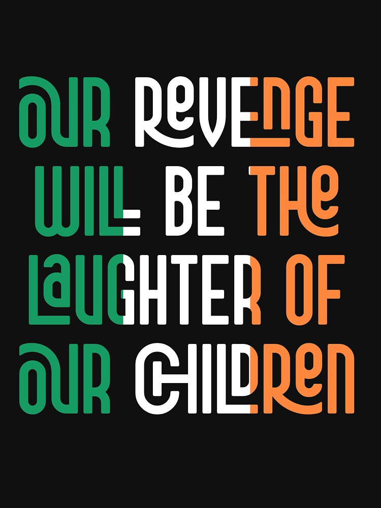 Bobby Sands Quote - Our Revenge by RevolutionInPaint