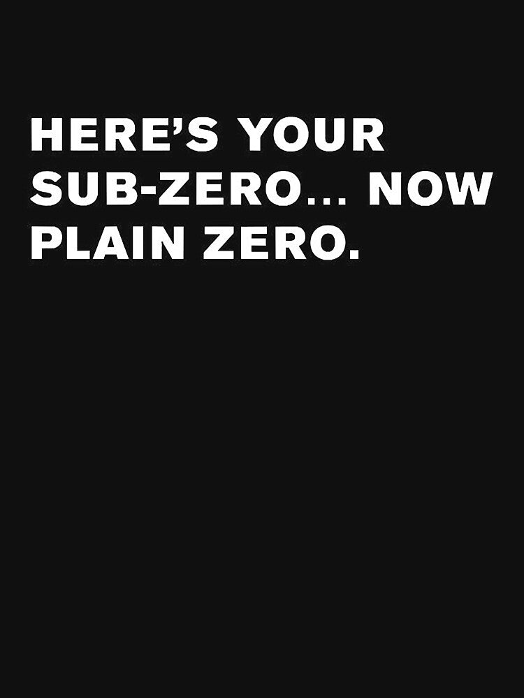 Here's your sub-zero...now plain zero by TimmyRobinson
