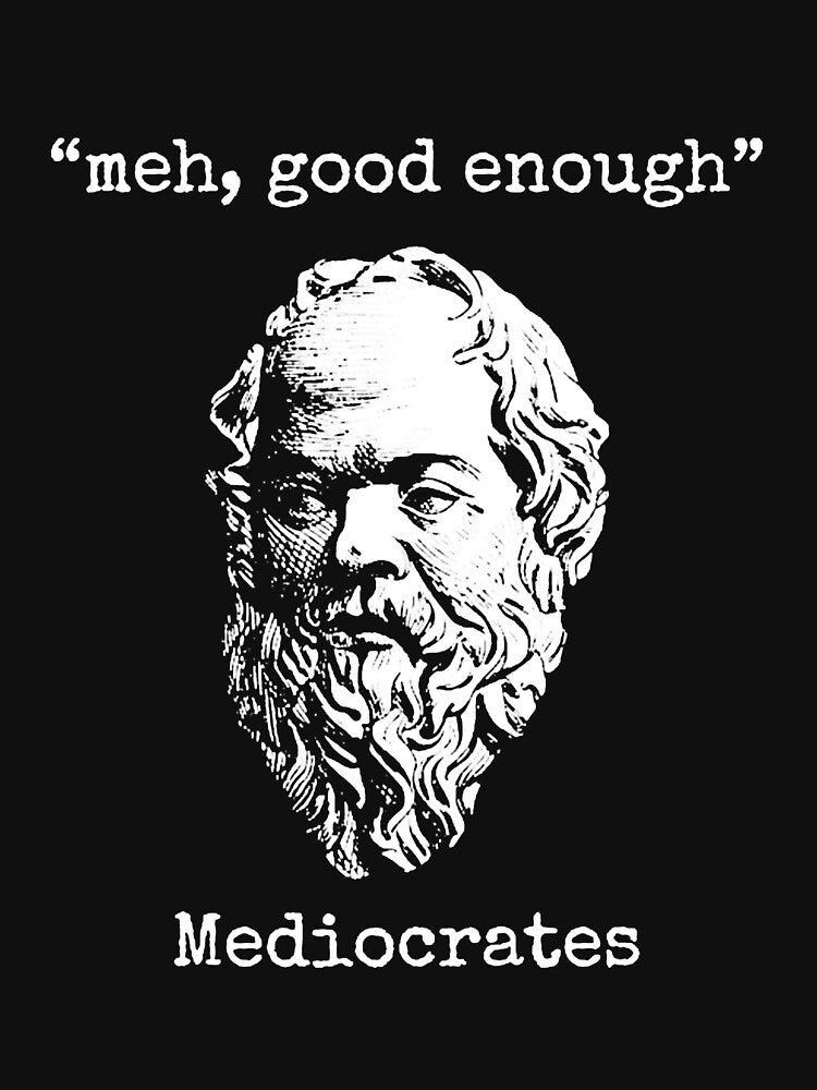 Meh, Good Enough Mediocrates - Lazy Logic Sloth Wisdom T-Shirt by Oriana305
