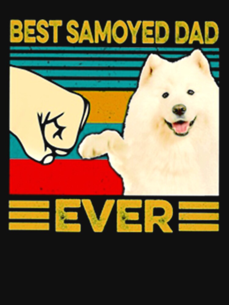 Vintage best Samoyed dad ever Tshirt by RithaMatch