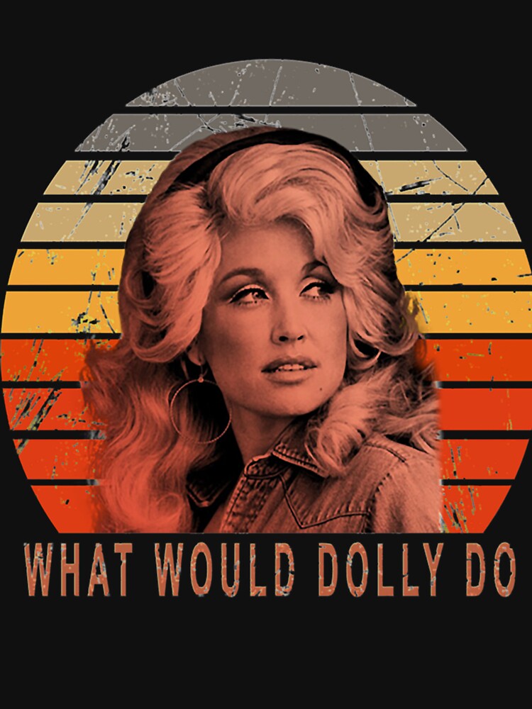 What would dolly do quote love by QuyChoaCmL
