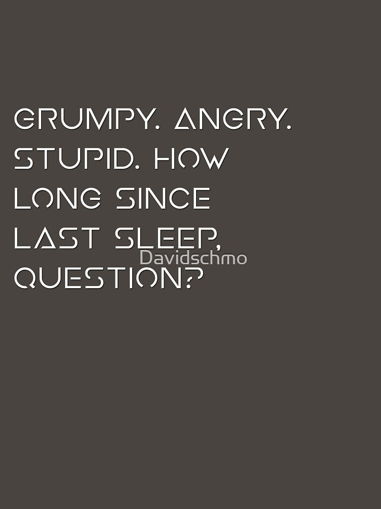 Project Hail Mary - Grumpy Rocky Quote by Davidschmo